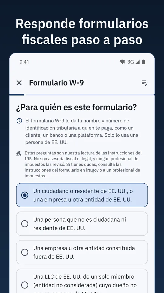 El formulario W-9 paso a paso: la pregunta de para quién es el formulario, con opciones de respuesta. Texto: Responde formularios fiscales paso a paso.